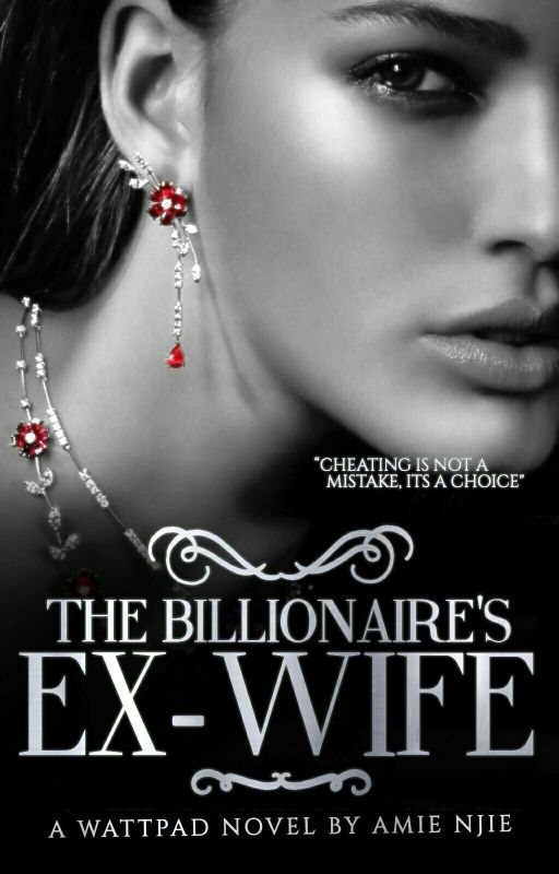 The Billionaire's Ex Wife by its_aji