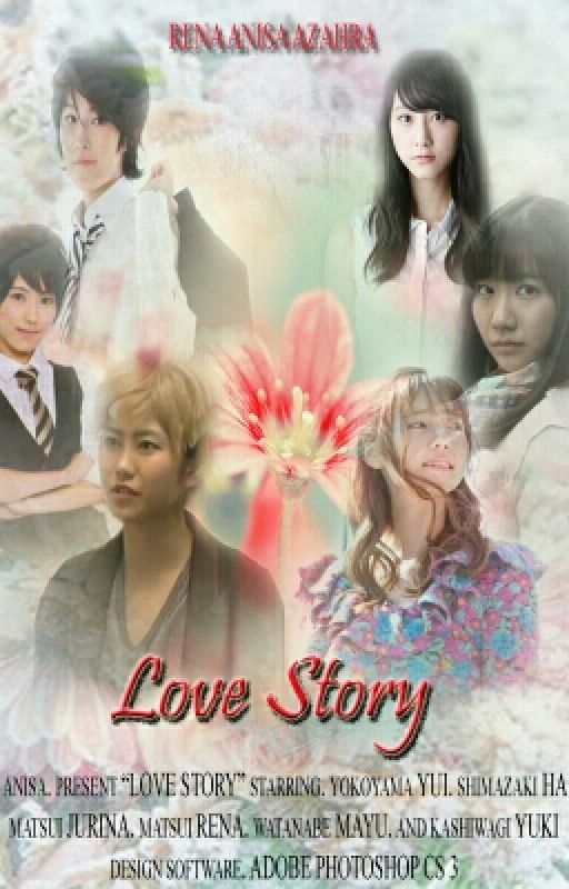 Love Story by RenaAnisa_Azahra