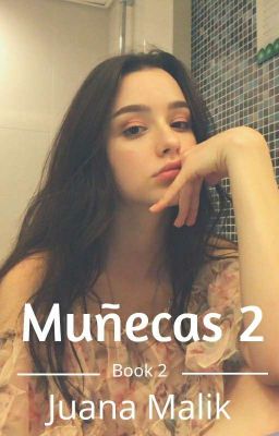 muñecas 2 [Sin Editar] cover