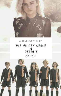 Die Wilden Kerle und Delia 6 cover