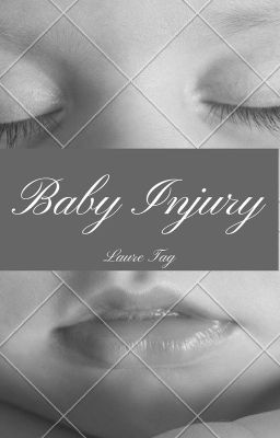 Baby Injury (Terminée) cover