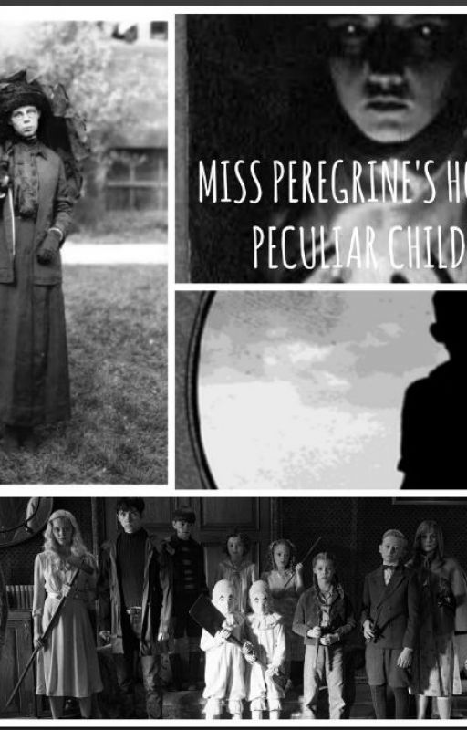 Miss Peregrine's Home for Peculiar Children One Shots by Rachel5824