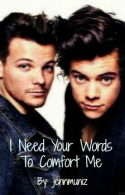 I Need Your Words To Comfort Me (Larry Stylinson) King!Harry, Prince!Louis cover