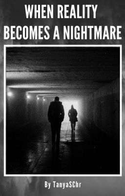 When A Nightmare Becomes Reality cover