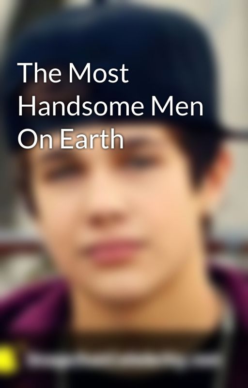 The Most Handsome Men On Earth by qxeenselena