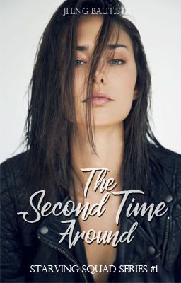 The Second Time Around (The Starving Squad #1) cover