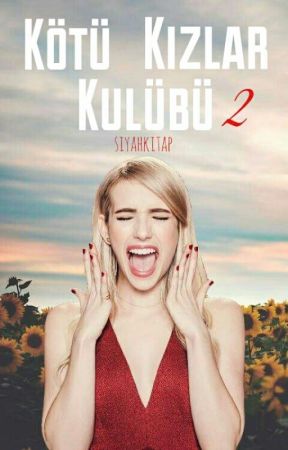 Kötü Kızlar Kulübü 2 by siyahkitap_