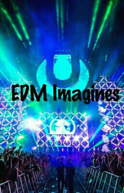 EDM Imagines  by aaaa-189