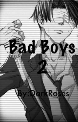 Bad Boys 2(Levi X Bad Boy Eren X Jean X Reader)(Complete)✅ cover