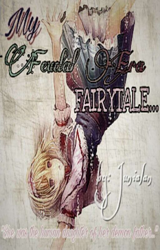 My Feudal Era Fairytale by Junialan