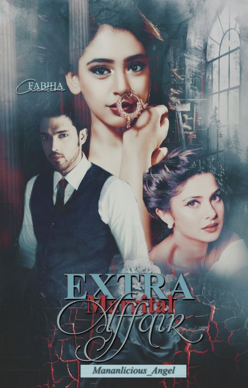 Extra Marital Affair? - MaNan FF (Completed) by MaNanlicious_Angel