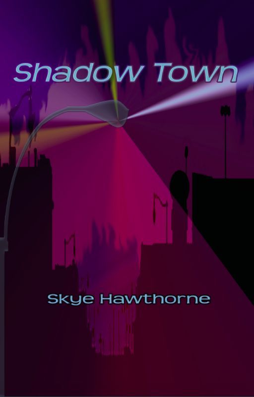 Shadow Town by SkyeHawthorne