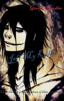 Jeff My Killer- Creepypasta Stories Book 1 *Jeff The Killer* cover