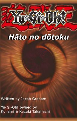 Yu-Gi-Oh! Hato no Dotoku! Season One (Arc-V FanFiction) cover