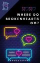 Where Do Broken Hearts Go? by OnneeChan