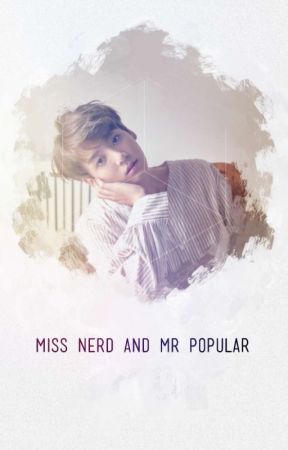 Miss Nerd And Mr Popular / jeon jungkook (#4) by Doxaisme