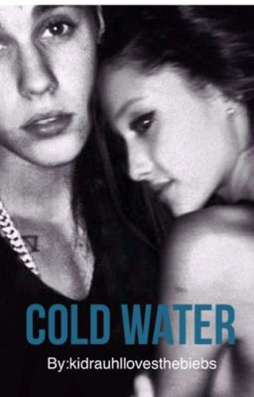 Cold Water ~(jariana fanfiction) by kidrauhllovesthebieb