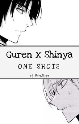 Guren x Shinya one shots | AU GureShin [ONS] cover