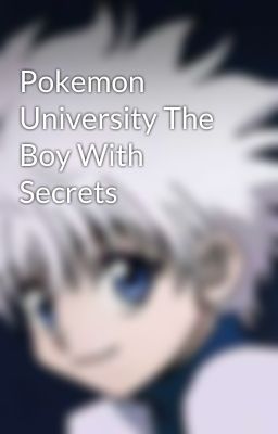 Pokemon University The Boy With Secrets cover