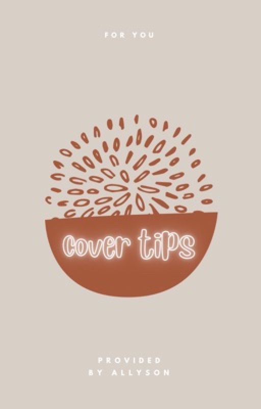 Cover Tips by styleslight