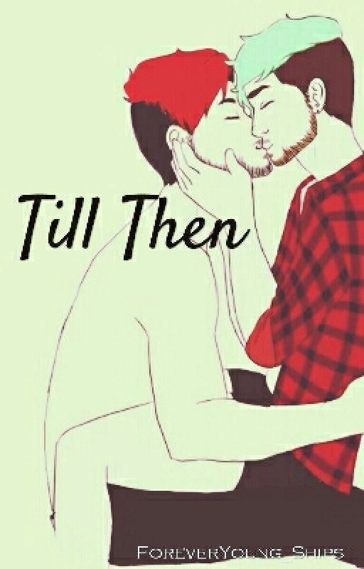 Till Then (Book 2 Of May I Have This Dance) by ForeverYoung_Ships