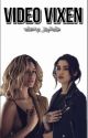 Video Vixen. (Laurinah Fic) [Completed.] by _KayParrilla