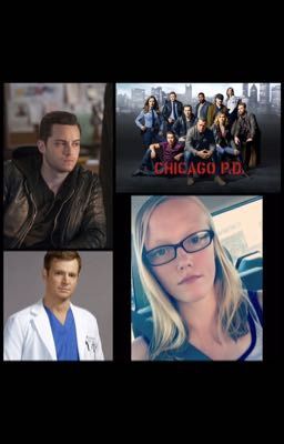 Living with my Uncles, named Jay and Will Halstead. (Chicago PD)! cover