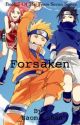 Forsaken  {Book 1} by _Naomi_chan