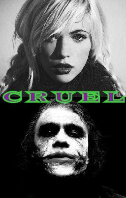 Cruel (A Joker Story) [UNDER REVISION] cover