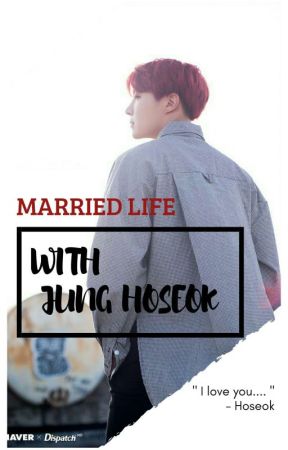 Married Life With Hoseok by Rlyower