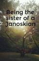 Being the sister of a Janoskian by StephanieLawson