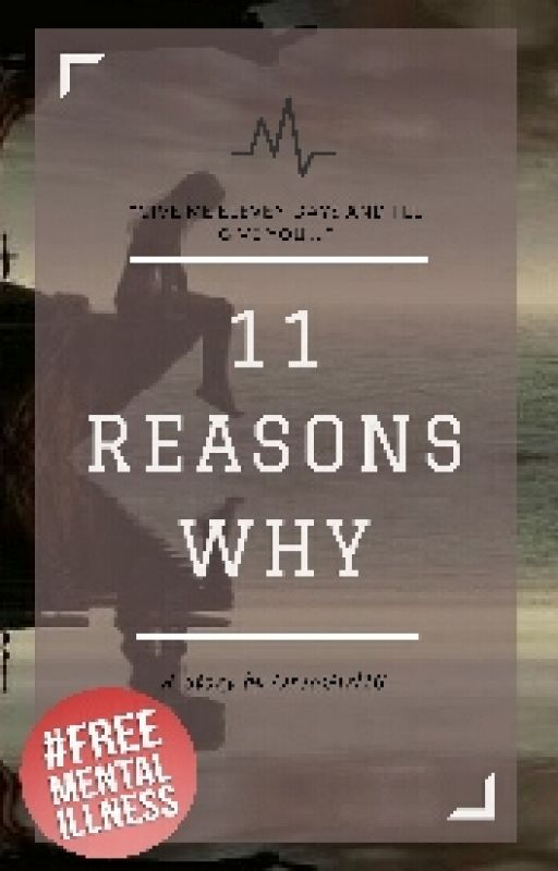 11 Reasons Why #JustWriteIt  by OreoGirl16