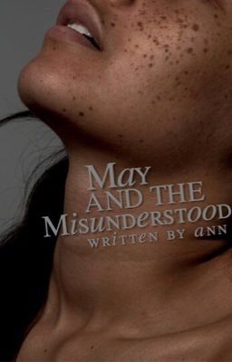 May and The Misunderstood | ✔ cover