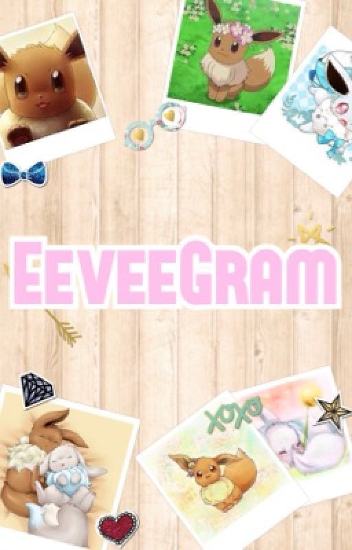 EeveeGram // Pokemon Short stories of Eevee by EeveeWings