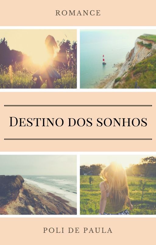 Destino dos Sonhos by BonequinhaSonhadora