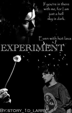 EXPERIMENT (L.s) by story_1d_larry