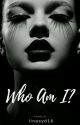 Who Am I? √ by linasyd16