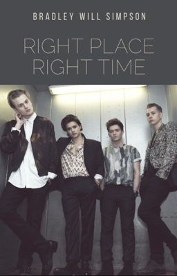 Right Place, Right Time -  Bradley Will Simpson (Completed) cover