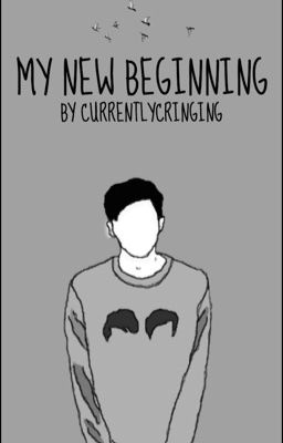 My New Beginning (an AmazingPhil x Reader)  cover