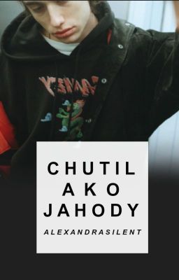 Chutil Ako Jahody cover