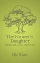 The Farmer's Daughter Lesbian Story by WeWillC