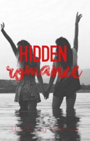 Hidden Romance by UnCryAble