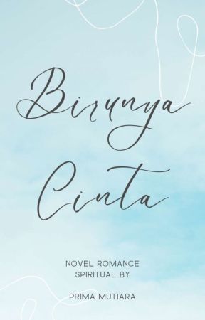 Birunya Cinta by primamutiara_