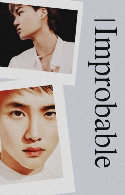 Improbable [Trad/kaisoo] cover