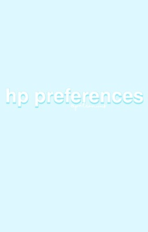 preferences [hp] by emowhitegorl