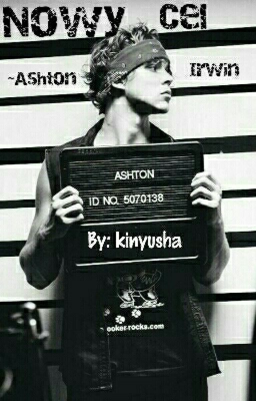 Nowy Cel ~Ashton Irwin by kinyusha