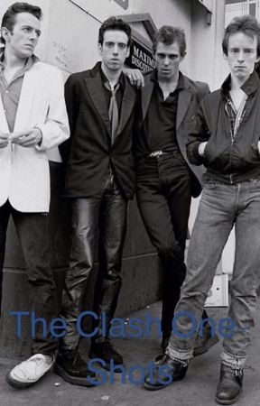 The Clash (and other bands) One-Shots by Catherine-the-writer