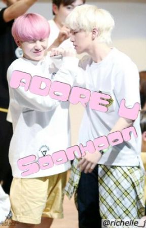 Adore U || Soonhoon by minyyg