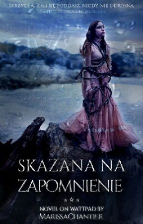 Skazana na zapomnienie by MarissaChantier