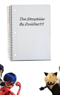 The Storyteller (Miraculous Ladybug FanFic) cover